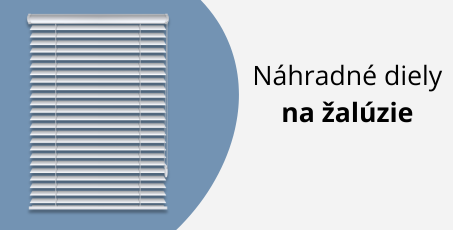 Náhradné diely na žalúzie