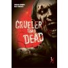 Crueler than Dead 1
