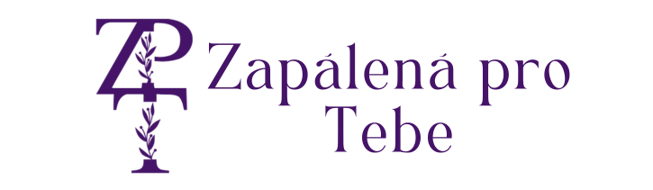 Zapálená pro Tebe