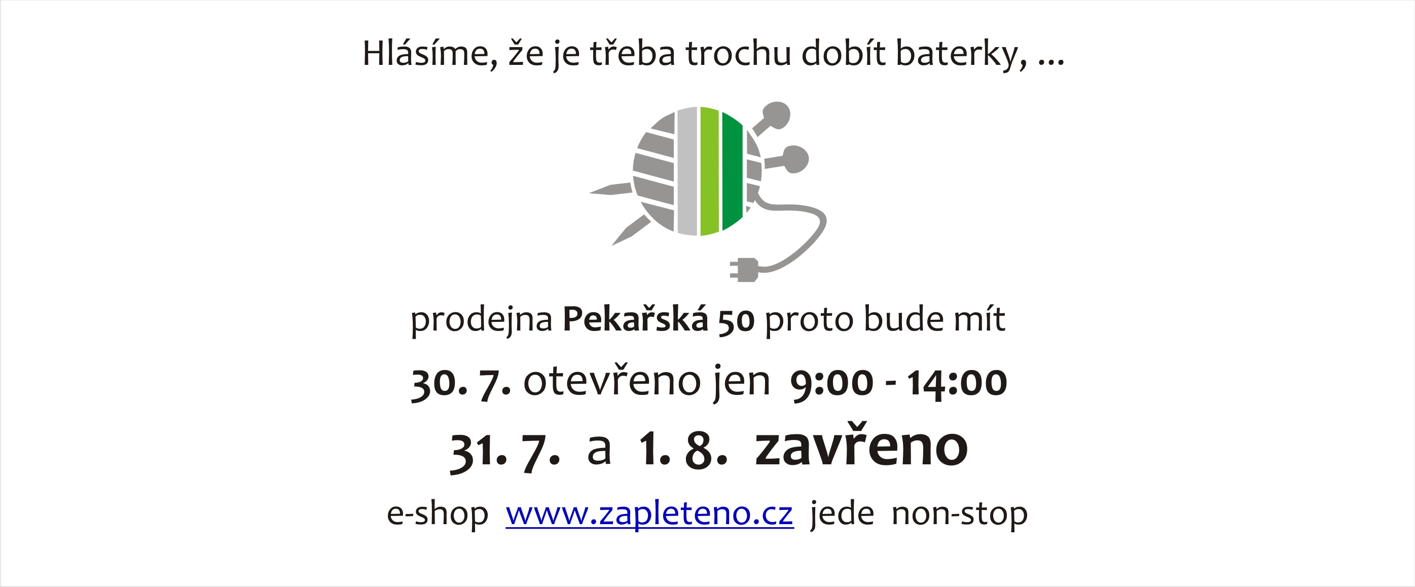 Dovolená - prodejna Pekařská 50