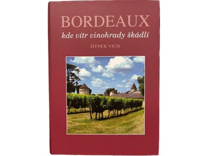 hynek vich bordeaux kde vitr vinohrady skadli