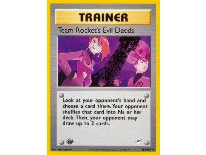 103/105 Team Rocket's Evil Deeds (Neo Destiny)