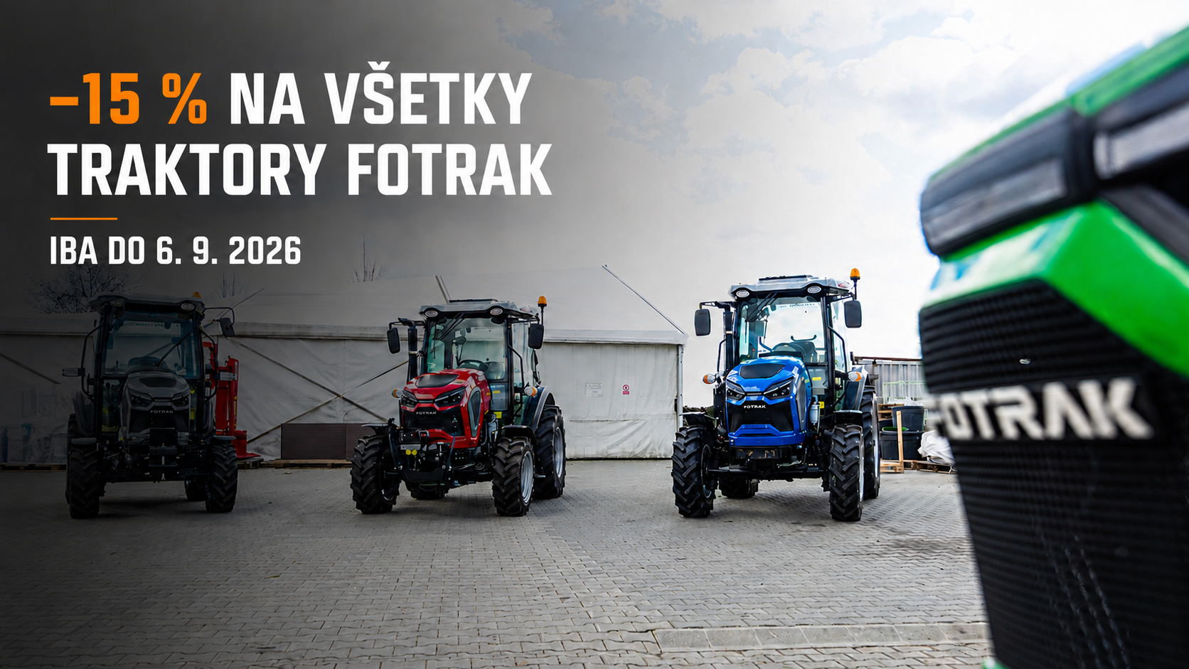 -15% na traktory FoTrak iba do 6.9.2026