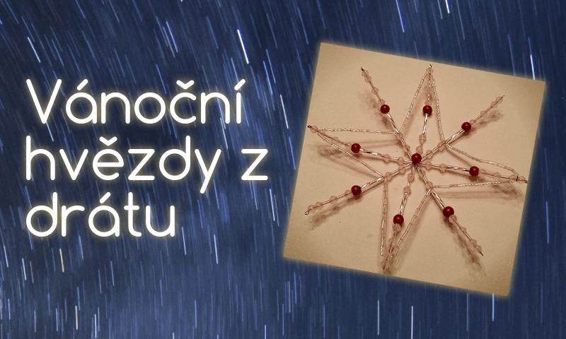 Vánoční hvězdy z drátu