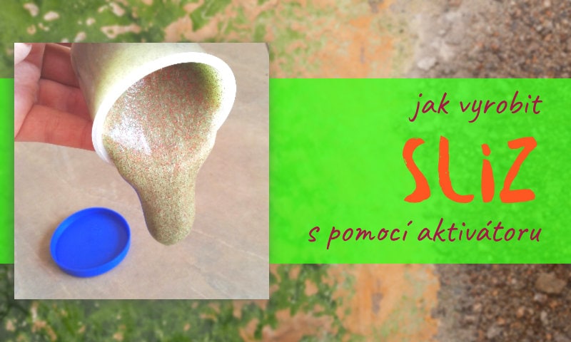 Jak vyrobit sliz s pomocí aktivátoru