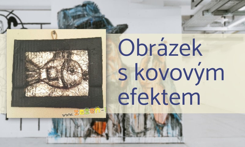 Obrázek s kovovým efektem