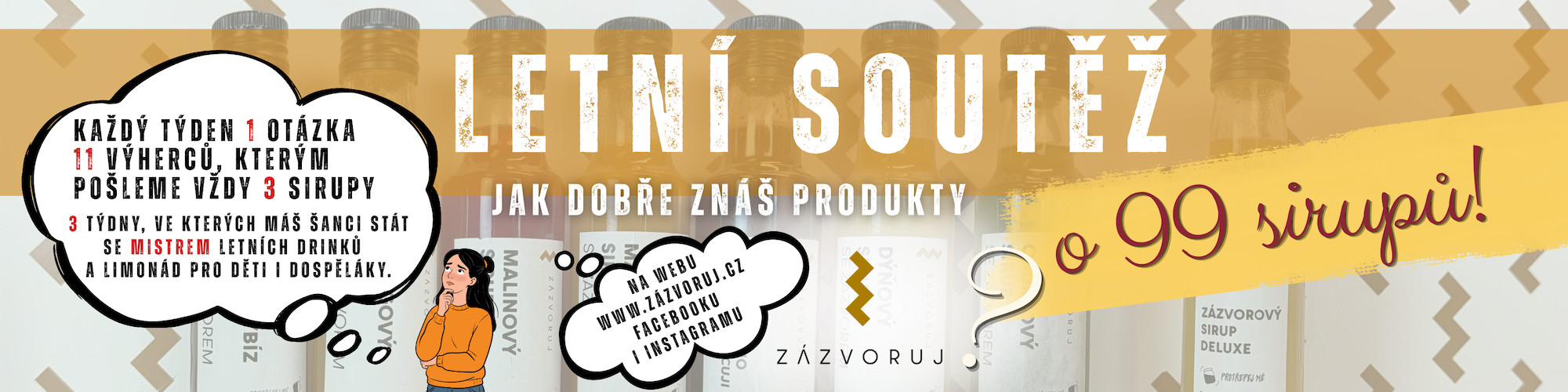 Letní soutěž o 99 sirupů.
