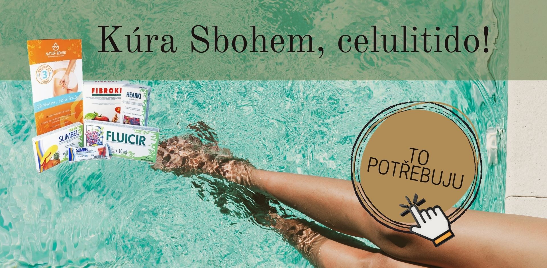 Kúra Sbohem, celulitido