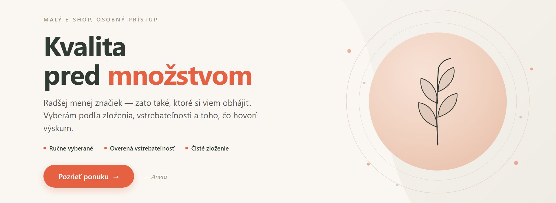 Kvalita pred množstvom