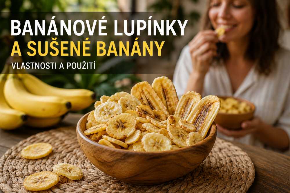Banánové chipsy a sušené banány – vlastnosti a použití