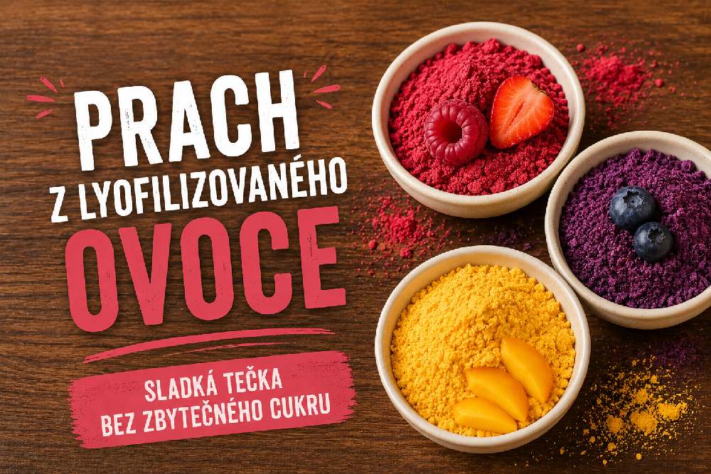 Prach z lyofilizovaného ovoce: sladká tečka bez zbytečného cukru