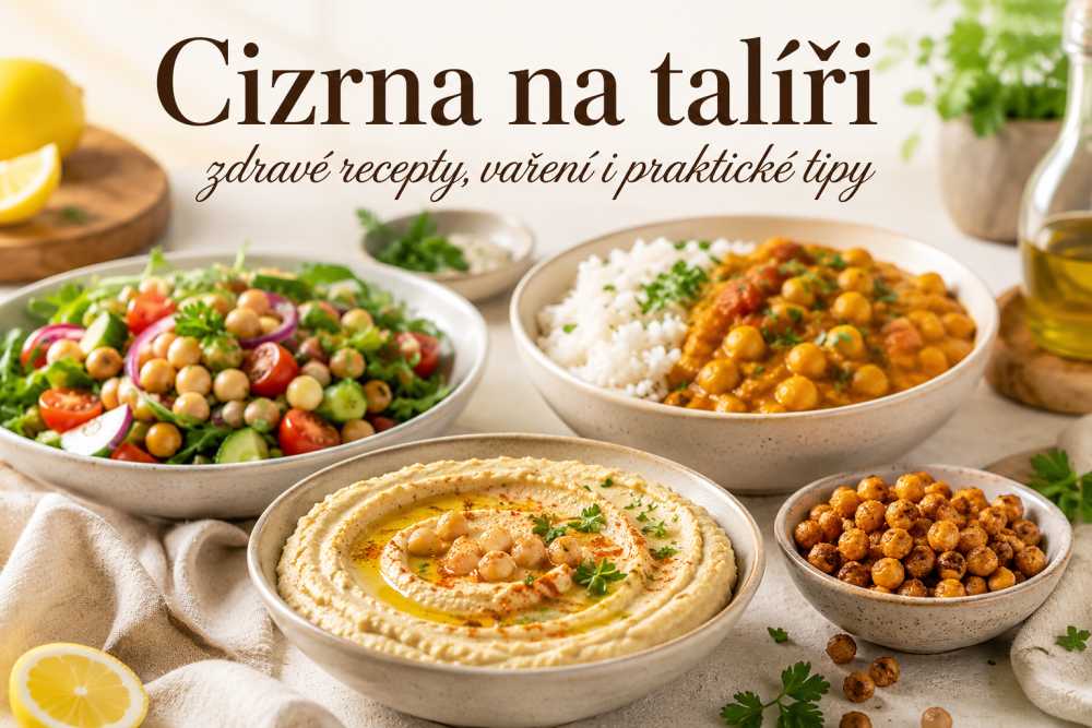 Cizrna na talíři: zdravé recepty, vaření i praktické tipy