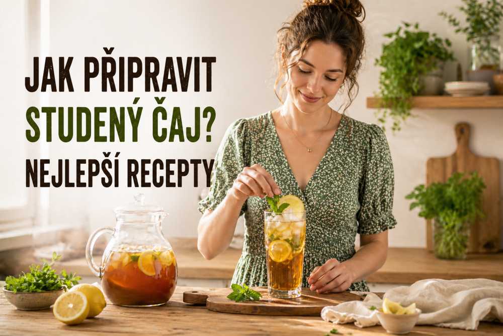 Jak připravit studený čaj: Nejlepší recepty na Cold Brew i Iced Tea