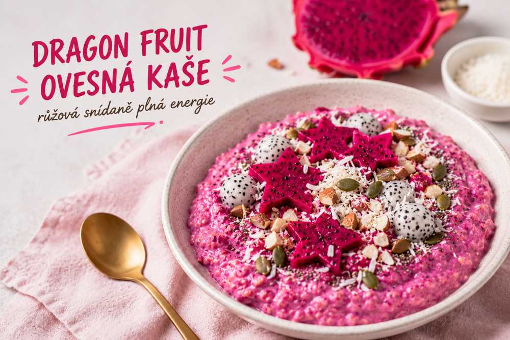Dragon fruit ovesná kaše: růžová snídaně plná energie