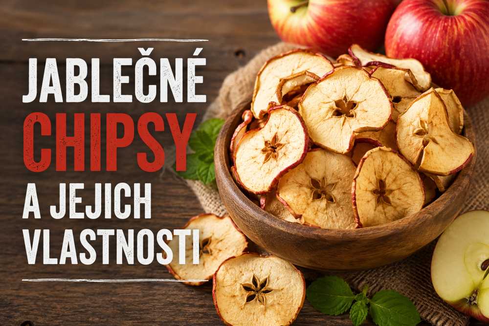 Jablečné chipsy a jejich vlastnosti