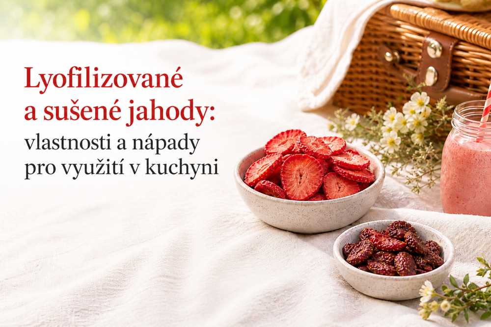 Lyofilizované a sušené jahody: vlastnosti a tipy do kuchyně