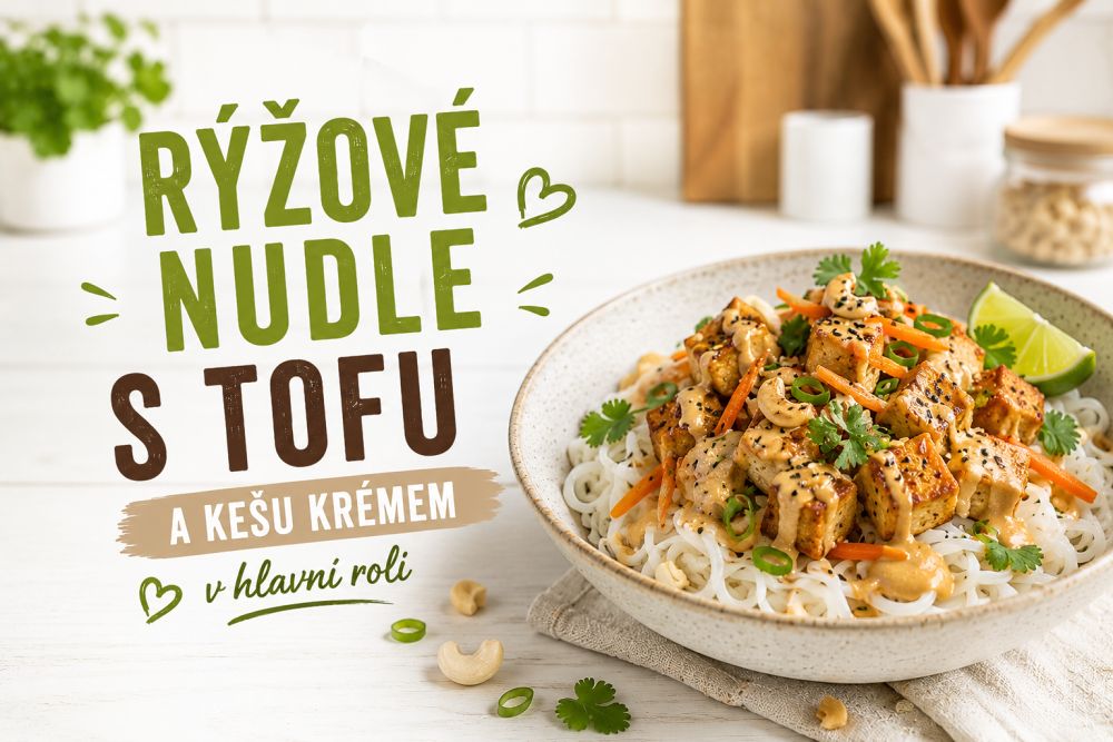 Rýžové nudle s tofu a kešu krémem v hlavní roli