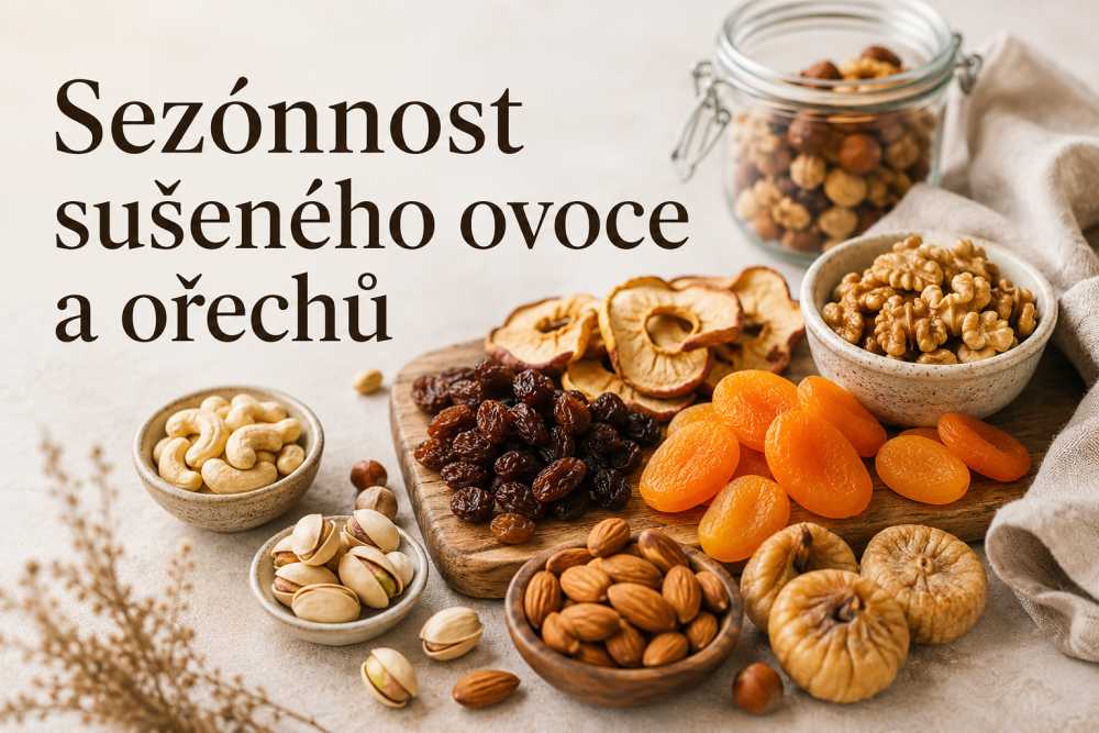 Sezónnost sušeného ovoce a ořechů