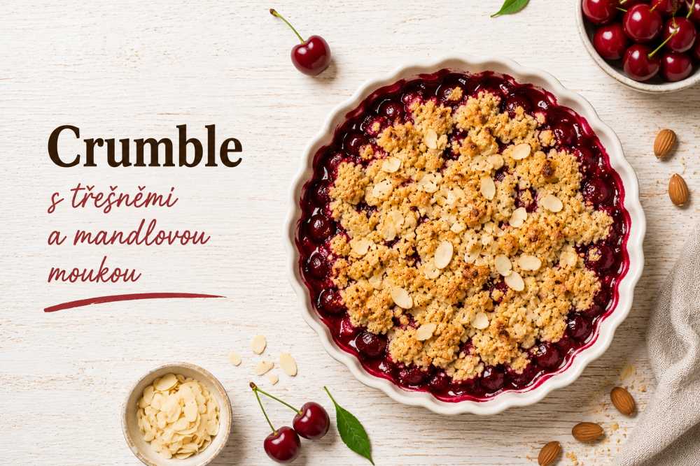 Třešňový crumble s mandlovou moukou: Zdravější verze oblíbeného dezertu