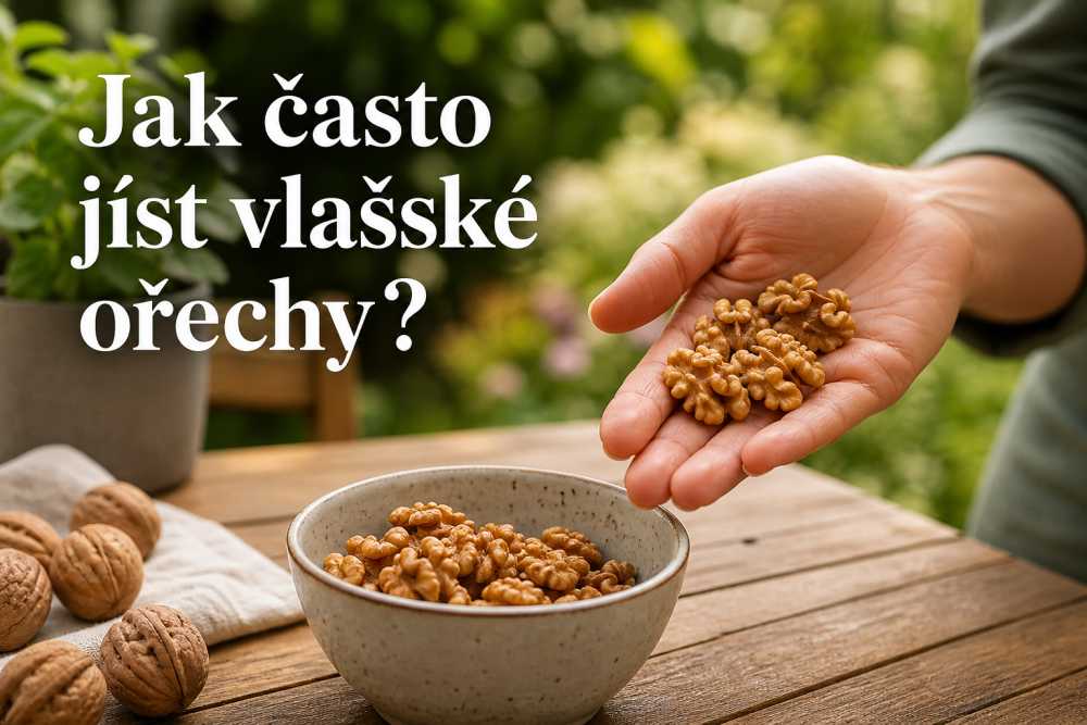 Jak často jíst vlašské ořechy?
