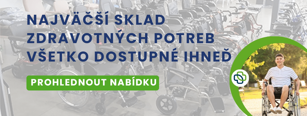 NAJVÄČŠÍ SKLAD ZDRAVOTNÝCH POTREB VŠETKO DOSTUPNÉ IHNEĎ