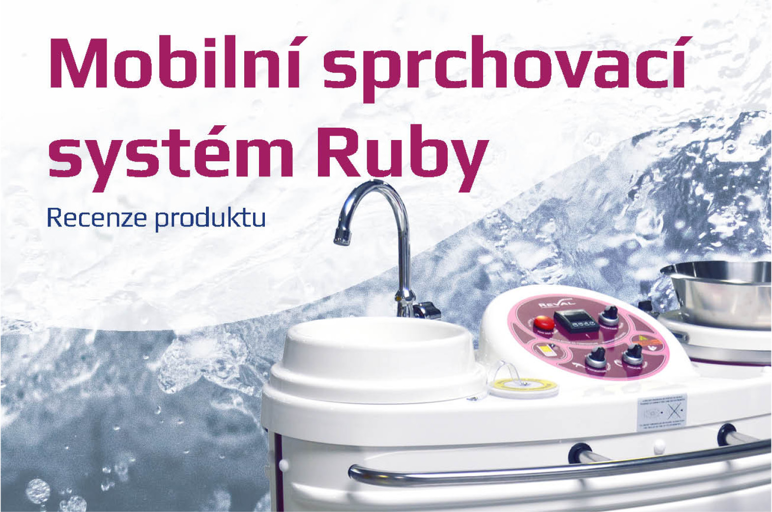 Recenze na mobilní sprchovací systém Ruby