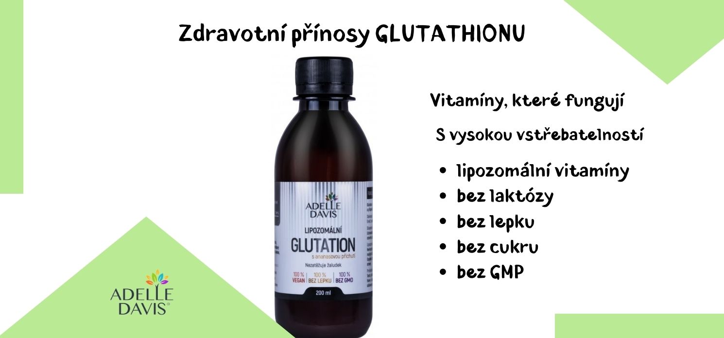 Zdravotní přínosy glutathionu