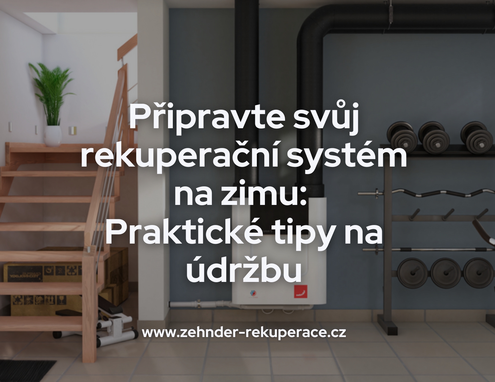 Připravte svůj rekuperační systém na zimu: Praktické tipy na údržbu