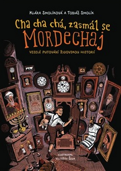 S Mordechajem bez stroje času do židovské minulosti a zpět