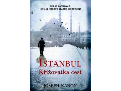 ISTANBUL - KŘIŽOVATKA CEST  Kanon Joseph