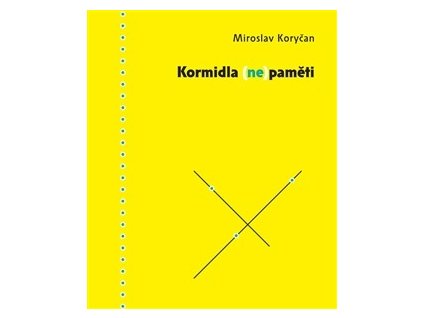 KORMIDLA (NE)PAMĚTI  Koryčan Miroslav