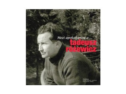 MEZI APOKALYPSOU A...  Rožewicz Tadeusz