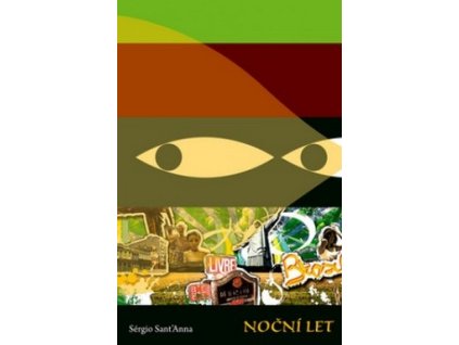 NOČNÍ LET  SantAnna Sérgio