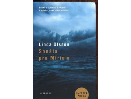 SONÁTA PRO MIRIAM - POŠKOZENO PŘI DOPRAVĚ  Olsson Linda