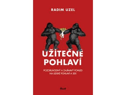 UŽITEČNÉ POHLAVÍ  Uzel Radim