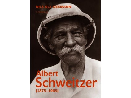 ALBERT SCHWEITZER  Oermann Nils Ole