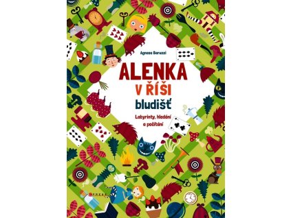 ALENKA V ŘÍŠI BLUDIŠŤ  Baruzzi Agnese