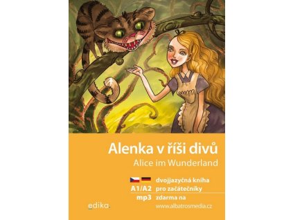 ALENKA V ŘÍŠI DIVŮ A1/A2 (NJ-ČJ)  Navrátilová Jana