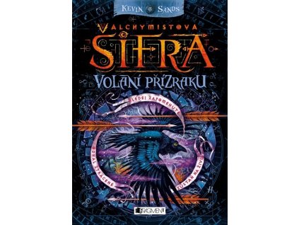 ALCHYMISTOVA ŠIFRA - VOLÁNÍ PŘÍZRAKU  Sands Kevin