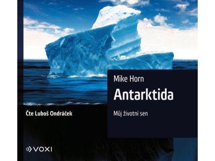 ANTARKTIDA (AUDIOKNIHA)  Horn Mike