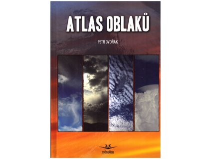 ATLAS OBLAKŮ  Dvořák Petr