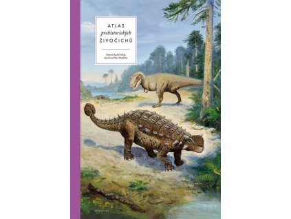 ATLAS PREHISTORICKÝCH ŽIVOČICHŮ  Malý Radek
