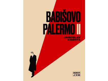 BABIŠOVO PALERMO II.  Kmenta Jaroslav