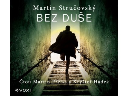 BEZ DUŠE (AUDIOKNIHA)  Stručovský Martin