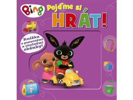 BING - POJĎME SI HRÁT! LEPORELO S POSUVNÝMI OKÉNKY