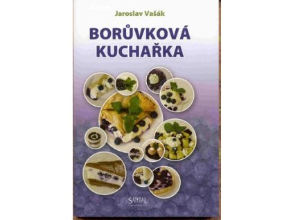 BORŮVKOVÁ KUCHAŘKA  Vašák Jaroslav