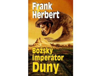 BOŽSKÝ IMPERÁTOR DUNY  Herbert Frank