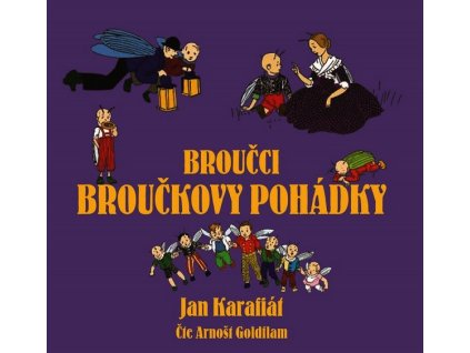 BROUČCI: BROUČKOVY POHÁDKY (AUDIOKNIHA PRO DĚTI)  Karafiát Jan