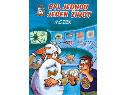 BYL JEDNOU JEDEN ŽIVOT - MOZEK  Gaudin Jean-Charles