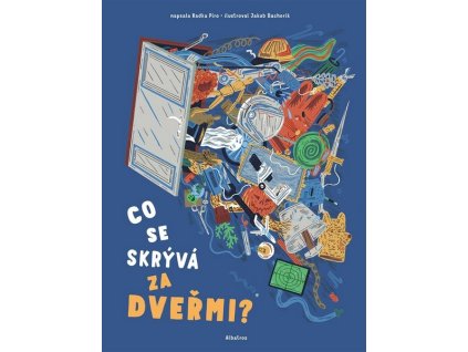 CO SE SKRÝVÁ ZA DVEŘMI?  Píro Radka